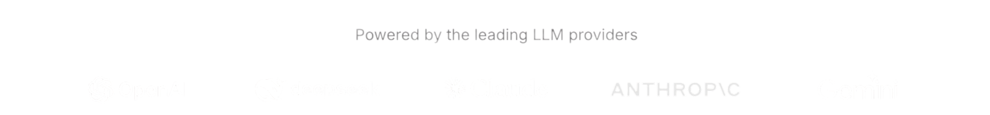 Powered by leading LLM providers including Anthropic